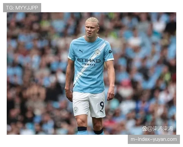 曼城防线对哈兰德支援不足 角球设计单一影响进攻多样性